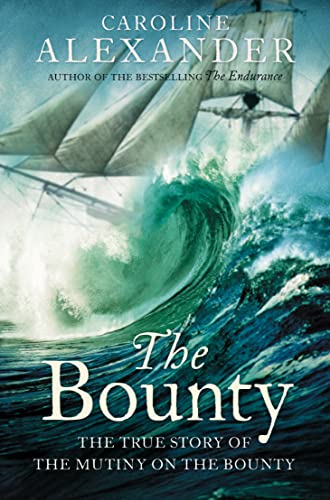 The Bounty: The True Story of the Mutiny on the Bounty von HarperPerennial