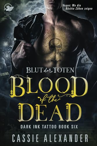 Blut der Toten: Paranormaler Liebesroman (Dark Ink Tattoo, Band 6) von Caskara Press