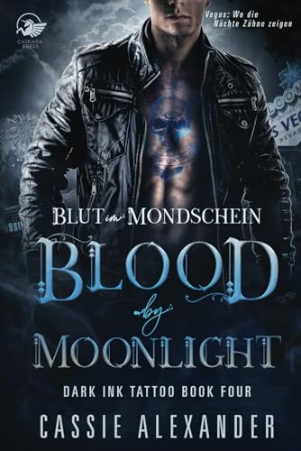 Blut im Mondschein: Paranormaler Liebesroman (Dark Ink Tattoo, Band 4) von Caskara Press