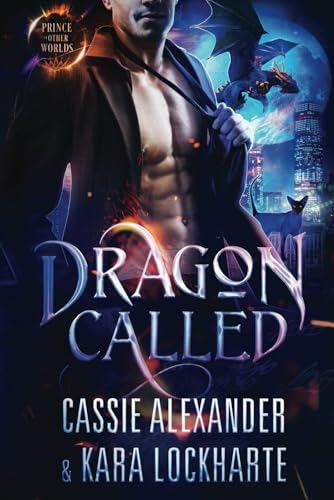 Dragon Called - L'Appel du Dragon (Le Souverain Draconique des Royaumes Parallèles, Band 1) von Caskara Press