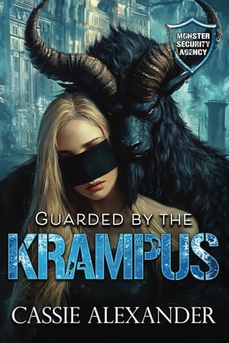 Guarded by the Krampus: Monster Security Agency Guarded by the Krampus: Monster Security Agency von Caskara Press