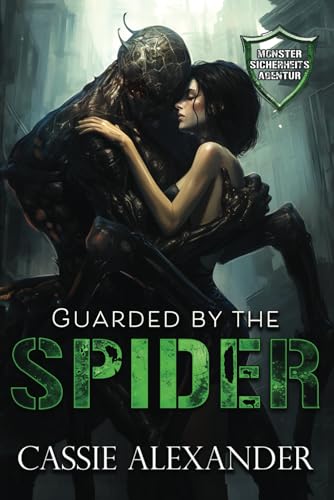 Guarded by the Spider -- Von der Spinne bewacht: Monster-Sicherheitsagentur Guarded by the Spider -- Von der Spinne bewacht: Monster-Sicherheitsagentur von Caskara Press