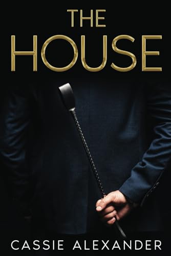 The House: Come Find Your Fantasy Inside The House: Come Find Your Fantasy Inside von Caskara Press