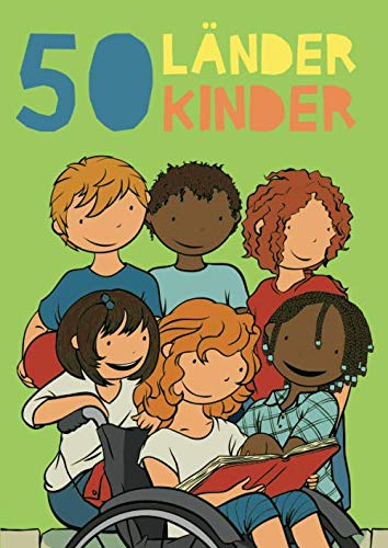50 Länder 50 Kinder: Ein Malbuch für Kinder ab 3+ zur Förderung kultureller Akzeptanz. 50 Länder 50 Kinder: Ein Malbuch für Kinder ab 3+ zur Förderung kultureller Akzeptanz.