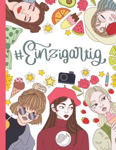 Einzigartig: Wenn der Buntstift auf den Catwalk trifft. Das kreative Malbuch mit 50 wunderschönen Illustrationen für modeverrückte Teens. Einzigartig: Wenn der Buntstift auf den Catwalk trifft. Das kreative Malbuch mit 50 wunderschönen Illustrationen für modeverrückte Teens. von Independently published