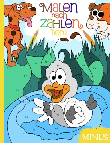 Malen nach Zahlen: Lerne und übe spielerisch das Minusrechnen im Zahlenraum von 1-10 mit 40 Tier-Motiven und farbiger Legende. Malen nach Zahlen: Lerne und übe spielerisch das Minusrechnen im Zahlenraum von 1-10 mit 40 Tier-Motiven und farbiger Legende.