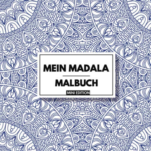Mein Mandala Malbuch: 30 zeitlose Mandalas zum Ausmalen für Kinder ab 10+ Jahren im praktischen Miniformat! Eignet sich perfekt für den Urlaub und für unterwegs! (Mini Mandalas für Kinder, Band 4) von Independently published