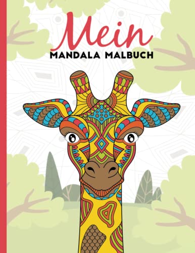 Mein Mandala Malbuch: 50 tierisch tolle Tier-Mandalas für Kinder ab 10 Jahren zum Ausmalen und Entspannen.