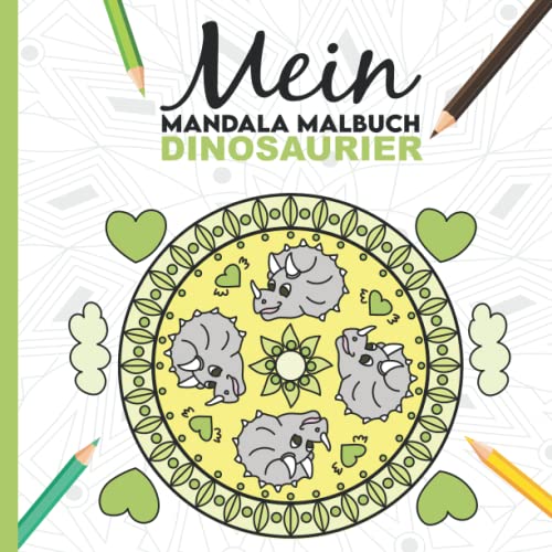 Mein Mandala Malbuch: 50 tolle Dinosaurier Mandalas für Kinder zum Ausmalen und als Kopiervorlage für PädagogInnen. von Independently published
