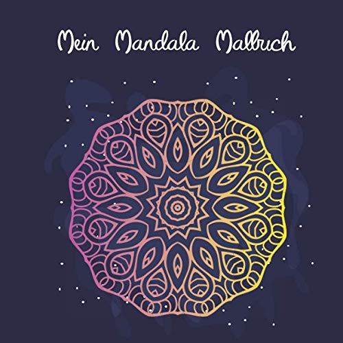 Mein Mandala Malbuch: Extra dickes Ausmalbuch mit 100 zeitlosen Mandalas für Kinder ab 10+ Jahren. Perfekt für Zuhause oder die Schule. Dient auch als ... (Die schönsten Mandalas für Kinder, Band 4) von Independently published