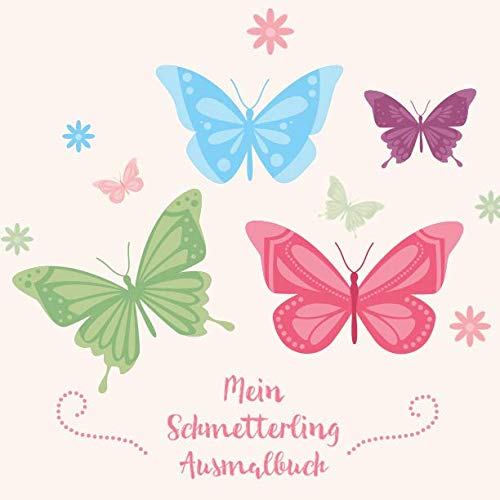 Mein Schmetterling Ausmalbuch: 50 einzigartige Schmetterling Motive zum Ausmalen für Kinder ab 3 Jahren! Dient auch als Kopiervorlage für PädagogInnen. von Independently published