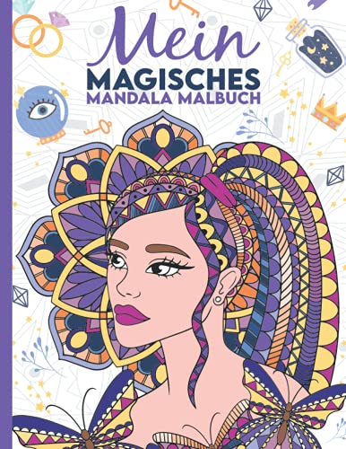 Mein magisches Mandala Malbuch: 50 tolle, magische Mandalas für Kinder zum Ausmalen und Entspannen. von Independently published