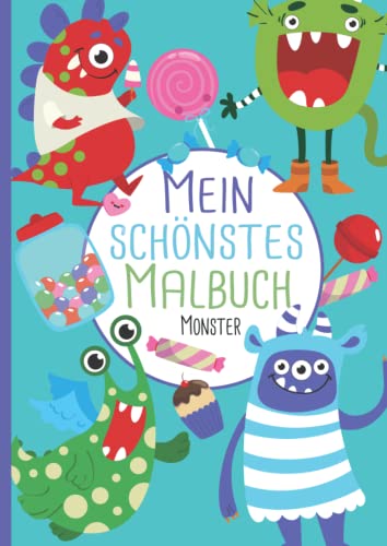 Mein schönstes Malbuch: 50 wunderschöne Monster-Motive zum Ausmalen für Kinder ab 4 Jahren.