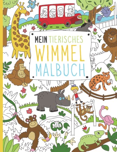 Mein tierisches Wimmel Malbuch: 50 detaillierte Wimmelbilder zum Entdecken und Ausmalen für Kinder ab 6+ Jahren