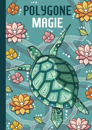 Polygone Magie: Das etwas andere Malbuch mit 55 tollen polygonen Tieren für Kinder ab 10+ Jahren zum Ausmalen und als Kopiervorlage für PädagogInnen. Polygone Magie: Das etwas andere Malbuch mit 55 tollen polygonen Tieren für Kinder ab 10+ Jahren zum Ausmalen und als Kopiervorlage für PädagogInnen.