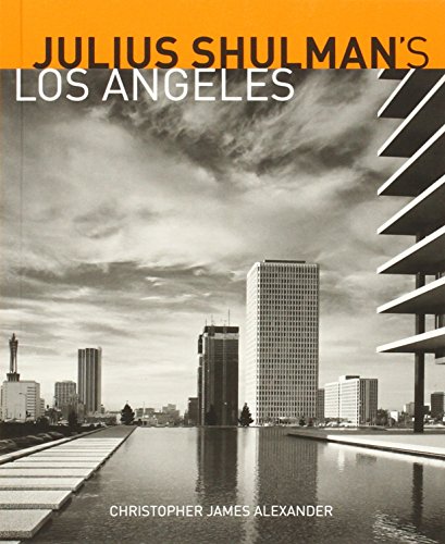 Julius Shulman's Los Angeles (Getty Publications –)