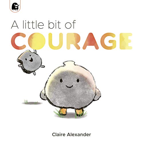 A Little Bit of Courage (The Ploofers) von words & pictures