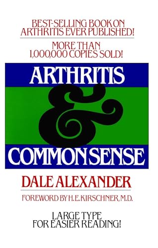 Arthritis and Common Sense (Fireside Book) von Touchstone