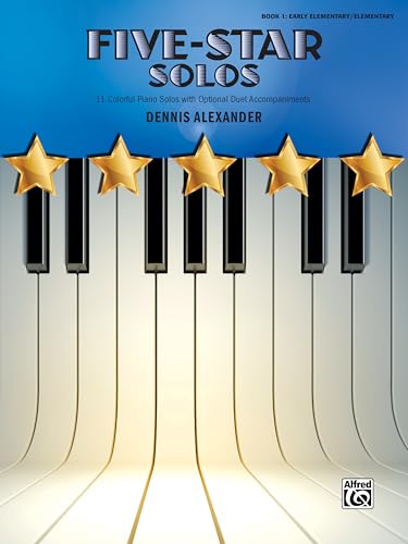 Five-Star Solos, Book 1: 11 Colorful Piano Solos with optional Duet Accompaniments von Alfred Music