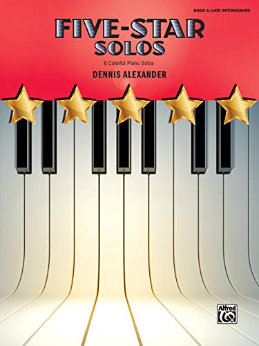 Five-Star Solos, Book 6 - 6 Colorful Piano Solos