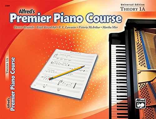 Premier Piano Course Theory, Bk 1a: Universal Edition (Alfred's Premier Piano Course) von Alfred Music Publications