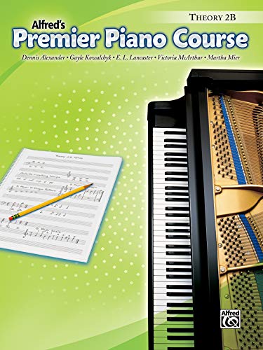 Premier Piano Course Theory, Bk 2b: Theory 2b