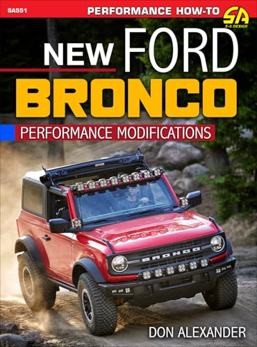 New Ford Bronco Perf Modifications: Performance Modifications von CarTech Inc