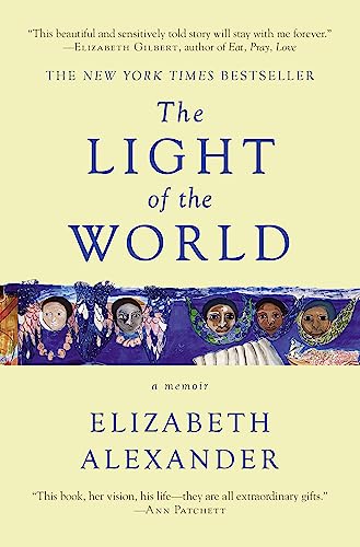 The Light of the World: A Memoir (Pulitzer Prize in Letters: Biography Finalist)