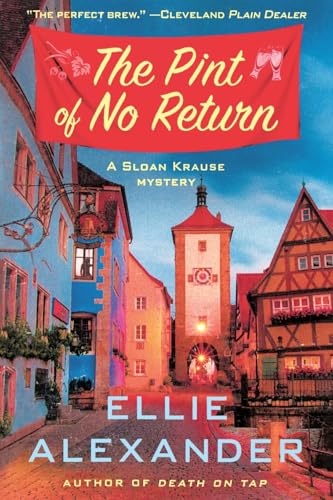 Pint of No Return: A Mystery (Sloan Krause Mystery, Band 2) von Minotaur