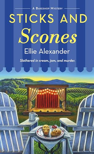 Sticks and Scones: A Bakeshop Mystery (Bakeshop Mysteries, Band 19)