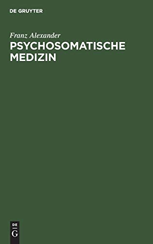 Psychosomatische Medizin: Grundlagen und Anwendungsgebiete