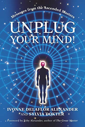 Unplug Your Mind!: Messages from the Ascended Masters Unplug Your Mind!: Messages from the Ascended Masters von iUniverse