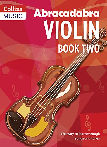 Abracadabra Violin Book 2 (Pupil's Book): The way to learn through songs and tunes (Abracadabra Strings) von Collins Music