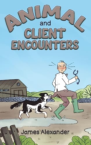 Animal and Client Encounters von Austin Macauley