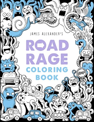 Road Rage Coloring Book: A Delightful Swear Word Coloring Book
