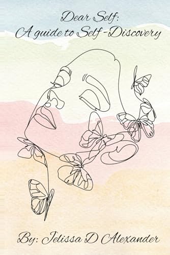 Dear Self: A Guide to Self-Discovery Dear Self: A Guide to Self-Discovery von United Book Publishing