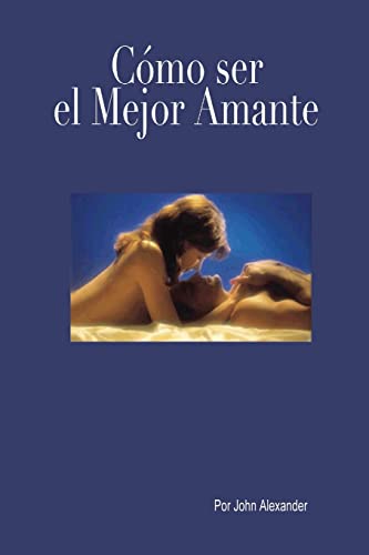 Cómo ser el mejor amante que ella haya tenido von Lulu