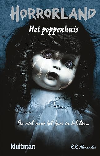 Het poppenhuis (Horrorland, 1) von Kluitman