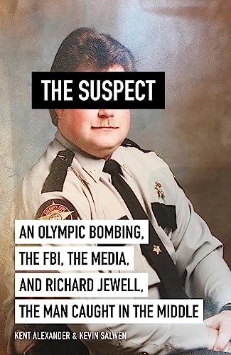 The Suspect: A contributing source for the film Richard Jewell von Hodder Paperbacks