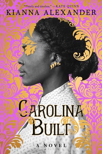 Carolina Built: A Novel von Gallery Books