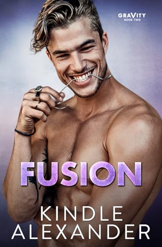Fusion (Gravity, Band 2) von Kindle Alexander Inc.