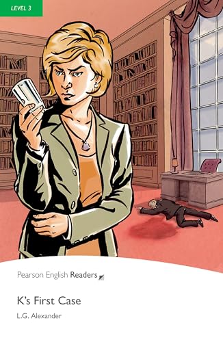 Level 3: K's First Case: Text in English. Pre-Intermediate (Pearson English Graded Readers)