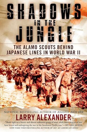 Shadows in the Jungle: The Alamo Scouts Behind Japanese Lines in World War II von Dutton