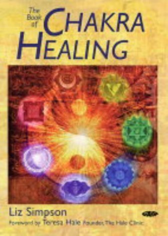 The Book of Chakra Healing (Gaia Classics) von Gaia Books Ltd
