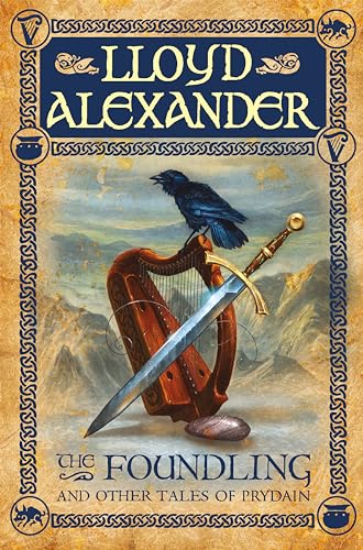 The Foundling: And Other Tales Of Prydain (Chronicles of Prydain) von Square Fish