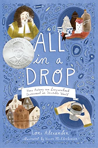 All in a Drop: How Antony van Leeuwenhoek Discovered an Invisible World von Clarion Books