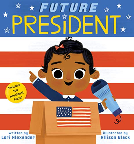 Future President (Future Baby Board Books): Volume 3