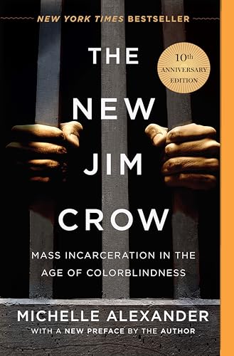 New Jim Crow: Mass Incarceration in the Age of Colorblindness von The New Press