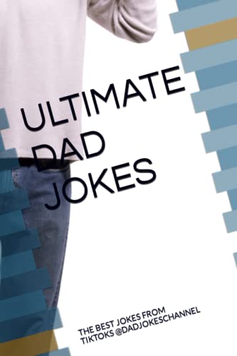 Ultimate DAD JOKES: Puns & One Liners von Independently published