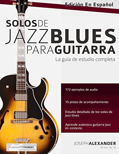Solos de jazz blues para guitarra Solos de jazz blues para guitarra von WWW.Fundamental-Changes.com